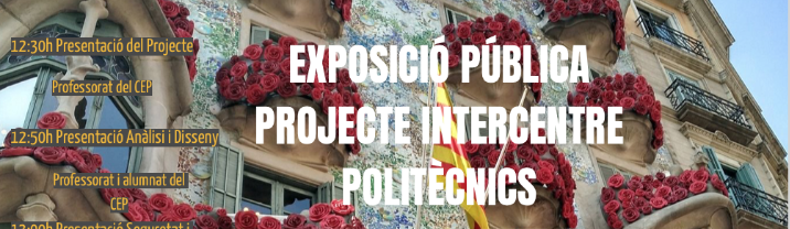 Exposició pública del projecte INTERCENTRE POLITÈCNICS del cicle de TES